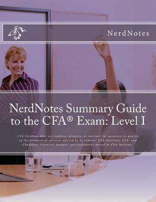 Book cover for Nerdnotes Summary Guide to the Cfa Exam