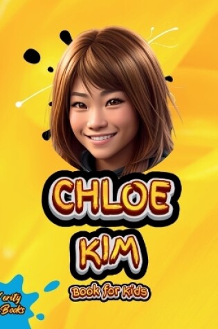 Cover of Chloe Kim Book for Kids