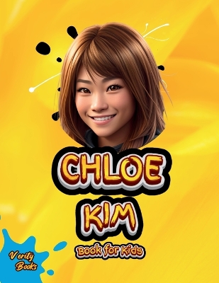 Cover of Chloe Kim Book for Kids