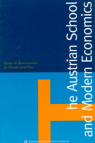 Cover of The Austrian School and Modern Economics