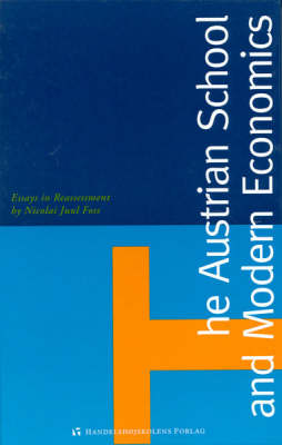 Book cover for The Austrian School and Modern Economics