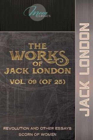 Cover of The Works of Jack London, Vol. 09 (of 25)