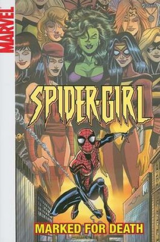Cover of Spider-girl Vol.11: Marked For Death