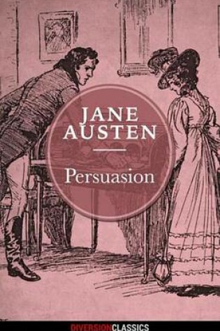 Cover of Persuasion (Diversion Classics)