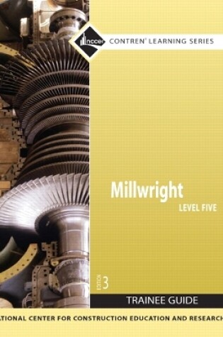 Cover of Millwright Level 5 Trainee Guide, Paperback