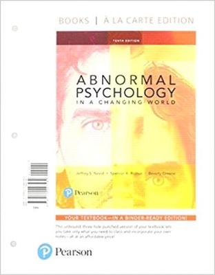 Book cover for Abnormal Psychology in a Changing World, Books a la Carte Edition Plus Mylab Psychology with Pearson Etext -- Access Card Package