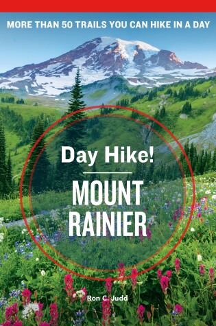 Cover of Day Hike! Mount Rainier, 4th Edition