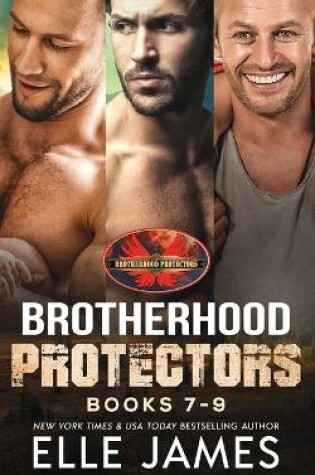 Cover of Brotherhood Protectors Books 7-9