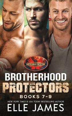 Book cover for Brotherhood Protectors Books 7-9