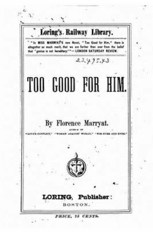 Cover of Too Good for Him