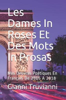 Book cover for Les Dames in Roses Et Des Mots in Prosas