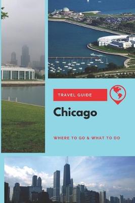 Book cover for Chicago Travel Guide