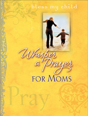 Book cover for Whisper a Prayer for Moms