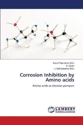 Book cover for Corrosion Inhibition by Amino acids