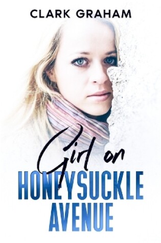 Cover of Girl on Honeysuckle Avenue