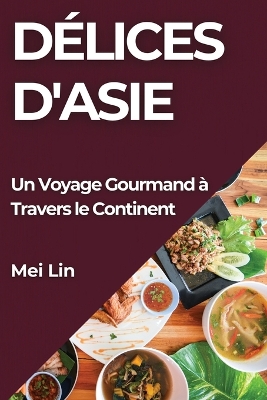 Book cover for Délices d'Asie