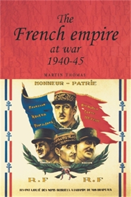 Cover of The French Empire at War, 1940-1945