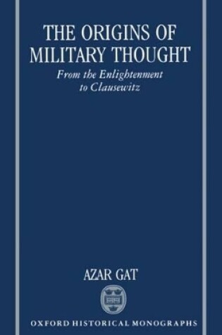 Cover of The Origins of Military Thought