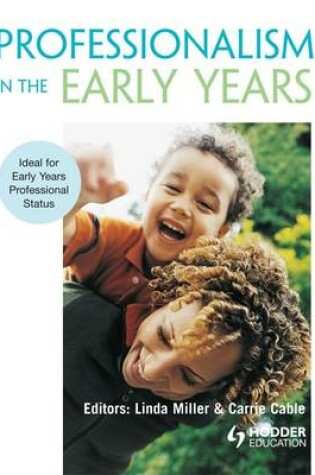 Cover of Professionalism in the Early Years