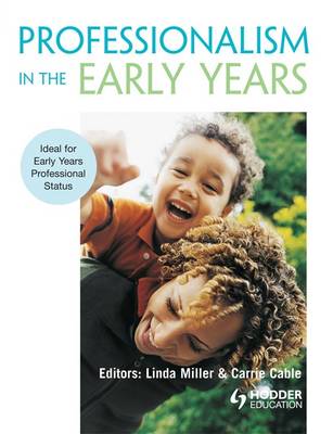 Book cover for Professionalism in the Early Years