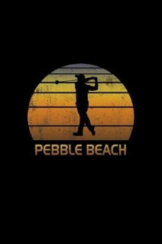 Cover of Pebble Beach