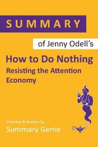 Cover of Summary of Jenny Odell's How to Do Nothing