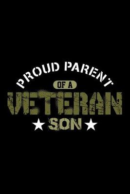 Book cover for Proud Parent Of A Veteran Son