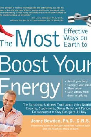 Cover of The Most Effective Ways on Earth to Boost Your Energy
