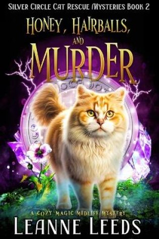 Cover of Honey, Hairballs, and Murder