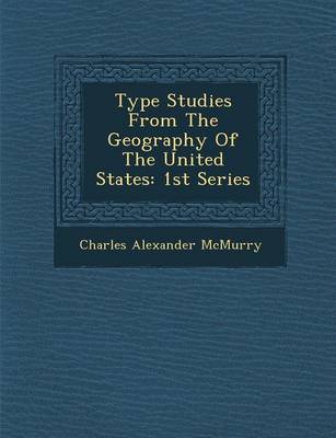 Book cover for Type Studies from the Geography of the United States