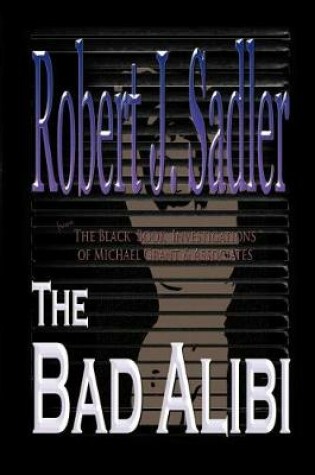 Cover of The Bad Alibi