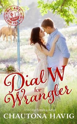 Book cover for Dial W for Wrangler