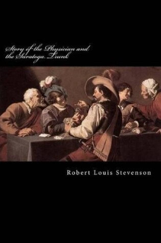 Cover of Story of the Physician and the Saratoga Trunk