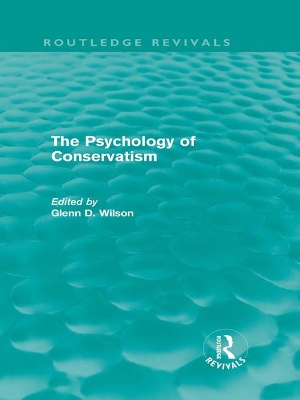 Cover of The Psychology of Conservatism (Routledge Revivals)