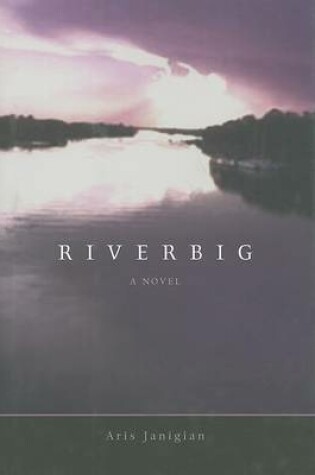 Cover of Riverbig