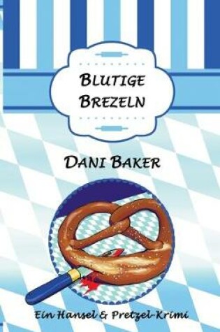 Cover of Blutige Brezeln