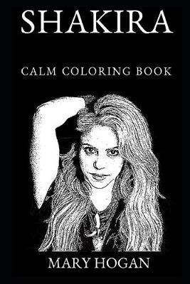 Book cover for Shakira Calm Coloring Book