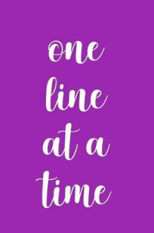 Cover of One Line At A Time