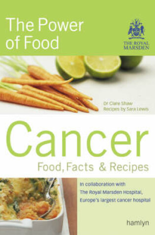 Cover of Cancer: Food, Facts & Recipes
