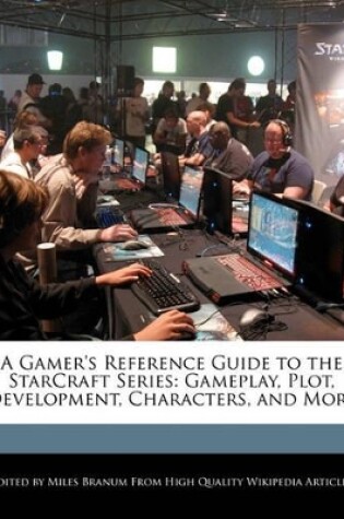 Cover of A Gamer's Reference Guide to the Starcraft Series