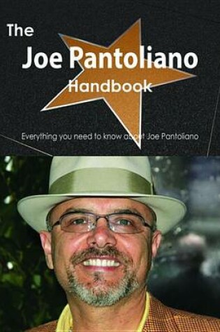 Cover of The Joe Pantoliano Handbook - Everything You Need to Know about Joe Pantoliano