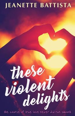 Cover of These Violent Delights