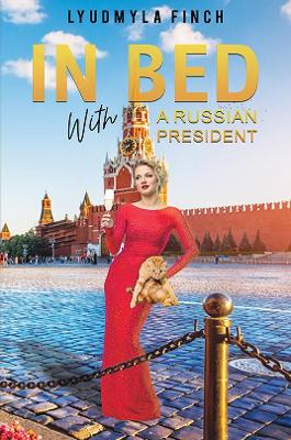 Book cover for In Bed with a Russian President