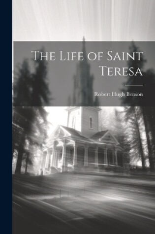 Cover of The Life of Saint Teresa