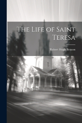 Book cover for The Life of Saint Teresa