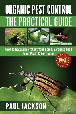 Book cover for Organic Pest Control The Practical Guide