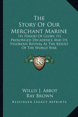 Cover of The Story of Our Merchant Marine