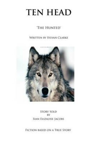 Cover of Ten Head 'The Hunted'