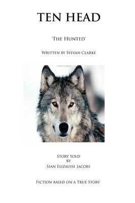 Book cover for Ten Head 'The Hunted'