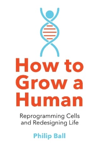 Cover of How to Grow a Human
